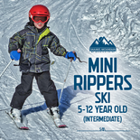 Mini Rippers Ski (Intermediate 5-12)